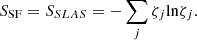 $$ {S}_{\mathrm{SF}}={S}_{S{LAS}}=-\sum_j {\zeta }_j\mathrm{ln}{\zeta }_j. $$