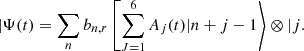 $$ |\mathrm{\Psi }(t)\rangle=\sum_n {b}_{n,r}\left[\sum_{J=1}^6 {A}_j(t)|n+j-1\rangle\otimes |j\rangle\right]. $$