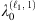 $ {\lambda }_0^{({\mathcal{l}}_1,\enspace 1)}$