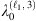 $ {\lambda }_0^{({\mathcal{l}}_1,\enspace 3)}$