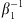 $ {\beta }_1^{-1}$