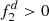 $ {f}_2^d>0$
