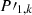 $ {P\mathrm{\prime}_{1,k}$
