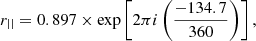$$ {r}_{||}=0.897\times \mathrm{exp}\left[2{\pi i}\left(\frac{-134.7}{360}\right)\right], $$