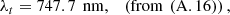 $$ \begin{array}{cc}{\lambda }_t=747.7\enspace \mathrm{nm},& \left(\mathrm{from}\enspace (\mathrm{A}.16)\right),\enspace \end{array} $$