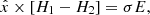 $$ \hat{x}\times \left[{H}_1-{H}_2\right]={\sigma E}, $$