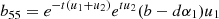 $ {b}_{55}={e}^{-t({u}_1+{u}_2)}{e}^{t{u}_2}(b-d{\alpha }_1){u}_1$