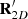 $ {\mathbf{R}}_{2D}^\mathrm{\prime}$