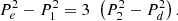 $ {P}_e^2-{P}_1^2=3\enspace \left({P}_2^2-{P}_d^2\right).$