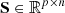 $ \mathbf{S}\in {\mathbb{R}}^{p\times n}$