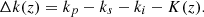 $$ \Delta k(z)={k}_p-{k}_s-{k}_i-K(z). $$