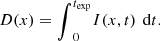 $$ D(x)={\int }_0^{{t}_{\mathrm{exp}}} I(x,t)\enspace \mathrm{d}t. $$
