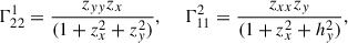 Mathematical equation: $$ {\mathrm{\Gamma }}_{22}^1=\frac{{z}_{{yy}}{z}_x}{(1+{z}_x^2+{z}_y^2)},\hspace{1em}\enspace {\mathrm{\Gamma }}_{11}^2=\frac{{z}_{{xx}}{z}_y}{(1+{z}_x^2+{h}_y^2)}, $$