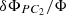 Mathematical equation: $$ \delta {\Phi}_{P{C}_2}/\Phi $$