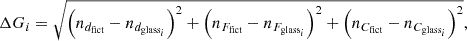 Mathematical equation: $$ \Delta {G}_i=\sqrt{{\left({n}_{d_{\textrm{fict}}}-{n}_{d_{{\textrm{glass}}_i}}\right)}^2+{\left({n}_{F_{\textrm{fict}}}-{n}_{F_{{\textrm{glass}}_i}}\right)}^2+{\left({n}_{C_{\textrm{fict}}}-{n}_{C_{{\textrm{glass}}_i}}\right)}^2}, $$