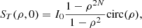 Mathematical equation: $$ {S}_T({\rho },0)={I}_0\frac{1-{\rho }^{2N}}{1-{\rho }^2}\mathrm{circ}(\rho ), $$