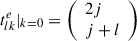Mathematical equation: $ {t}_{{lk}}^e{|}_{k=0}=\left(\begin{array}{l}2j\\ j+l\end{array}\right)$