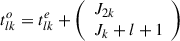 Mathematical equation: $ {t}_{{lk}}^o={t}_{{lk}}^e+\left(\begin{array}{l}{J}_{2k}\\ {J}_k+l+1\end{array}\right)$