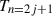 Mathematical equation: $ {T}_{n=2j+1}$