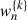 Mathematical equation: $ {w}_n^{\{k\}}$