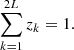 Mathematical equation: $$ \sum_{k=1}^{2L} {z}_k=1. $$