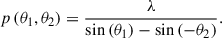 Mathematical equation: $$ p\left({\theta }_1,{\theta }_2\right)=\frac{\lambda }{\mathrm{sin}\left({\theta }_1\right)-\mathrm{sin}\left(-{\theta }_2\right)}. $$