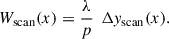 Mathematical equation: $$ {W}_{\mathrm{scan}}(x)=\frac{\lambda }{p}\enspace \Delta {y}_{\mathrm{scan}}(x). $$