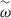 Mathematical equation: $$ \overset{\sim }{\omega } $$