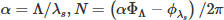 Mathematical equation: $$ \alpha =\Lambda /{\lambda}_s,N=\left(\alpha {\Phi}_{\Lambda}-{\phi}_{\lambda_s}\right)/2\pi $$