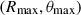 Mathematical equation: $$ \left({R}_{\mathrm{max}},{\theta}_{\mathrm{max}}\right) $$
